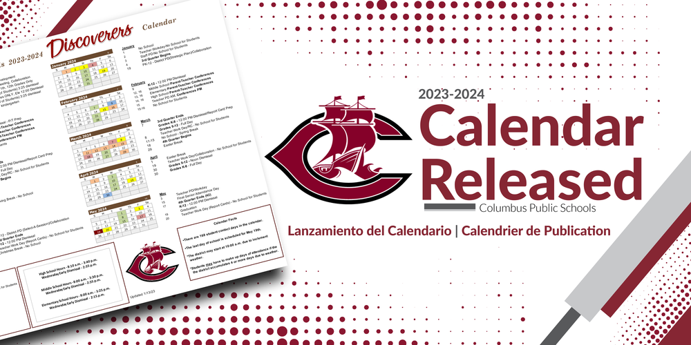CPS Releases 20232024 School Calendar Columbus High School
