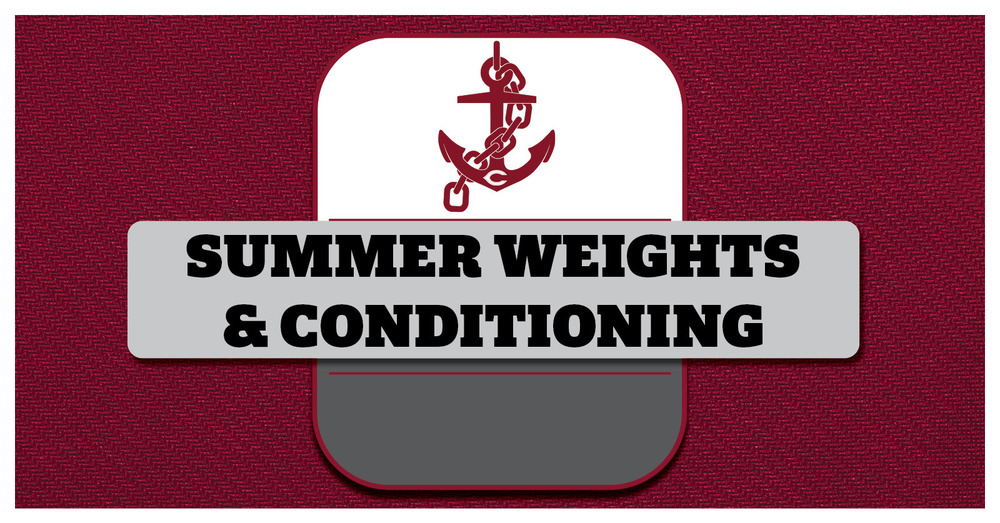 CHS announces Summer Weights and Conditioning